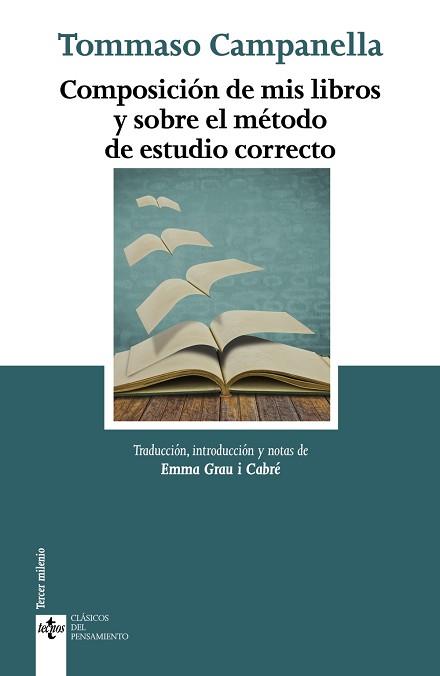 COMPOSICIÓN DE MIS LIBROS Y SOBRE EL MÉTODO DE ESTUDIO CORRECTO | 9788430989201 | CAMPANELLA,TOMMASO | Llibreria Geli - Llibreria Online de Girona - Comprar llibres en català i castellà
