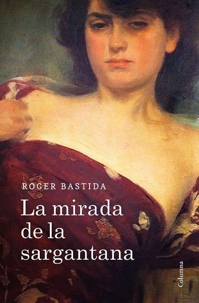 LA MIRADA DE LA SARGANTANA | 9788466422857 | BASTIDA,ROGER | Llibreria Geli - Llibreria Online de Girona - Comprar llibres en català i castellà