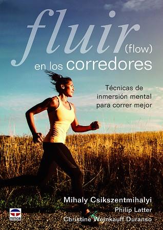 FLUIR (FLOW) EN LOS CORREDORES | 9788416676446 | A.A.D.D. | Llibreria Geli - Llibreria Online de Girona - Comprar llibres en català i castellà