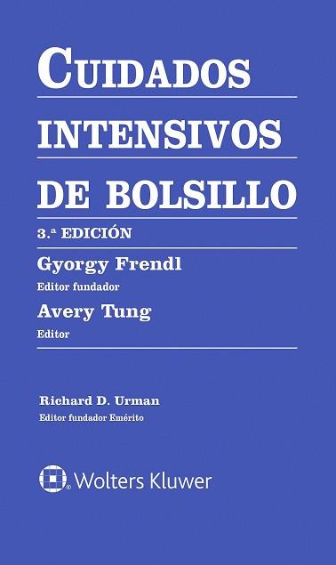 CUIDADOS INTENSIVOS DE BOLSILLO(3ª EDICIÓN 2024) | 9788419663627 | FRENDL, GYORGY/TUNG, AVERY | Llibreria Geli - Llibreria Online de Girona - Comprar llibres en català i castellà