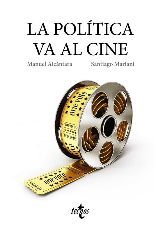 LA POLÍTICA VA AL CINE | 9788430968695 | ALCÁNTARA,MANUEL/MARIANI,SANTIAGO | Llibreria Geli - Llibreria Online de Girona - Comprar llibres en català i castellà