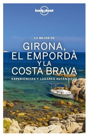 GIRONA,EL EMPORDÀ Y LA COSTA BRAVA(LONELY PLANET LO MEJOR DE.EDICION 2017) | 9788408167792 | VILASECA,CARMINA/KRAUEL,JACOBO/FAÑANÀS,MIQUEL | Llibreria Geli - Llibreria Online de Girona - Comprar llibres en català i castellà