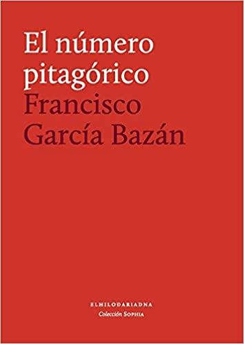 EL NÚMERO PITAGÓRICO | 9789873761485 | GARCÍA BAZÁN,FRANCISCO | Llibreria Geli - Llibreria Online de Girona - Comprar llibres en català i castellà
