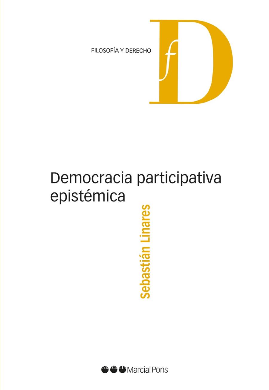 DEMOCRACIA PARTICIPATIVA EPISTéMICA | 9788491232551 | LINARES,SEBASTIÁN | Llibreria Geli - Llibreria Online de Girona - Comprar llibres en català i castellà