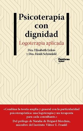 PSICOTERAPIA CON DIGNIDAD | 9788418927881 | LUKAS, ELISABETH/SCHÖNFELD, HEIDI | Llibreria Geli - Llibreria Online de Girona - Comprar llibres en català i castellà