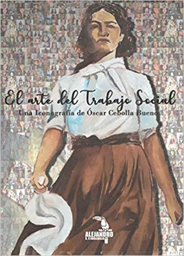 EL ARTE DEL TRABAJO SOCIAL | 9788409186037 | CEBOLLA BUENO, OSCAR | Llibreria Geli - Llibreria Online de Girona - Comprar llibres en català i castellà