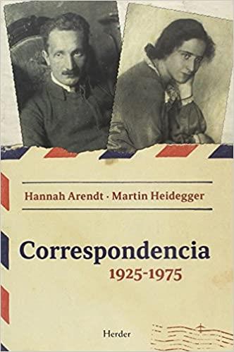 HANNA ARENDT-MARTIN HEIDEGGER.CORRESPONDENCIA 1925-1975 | 9788425440717 | ARENDT,HANNA/HEIDEGGER,MARTIN | Llibreria Geli - Llibreria Online de Girona - Comprar llibres en català i castellà