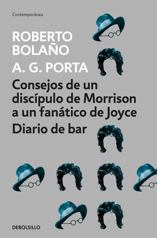 CONSEJOS DE UN DISCÍPULO DE MORRISON A UN FANÁTICO DE JOYCE/DIARIO DE BAR | 9788466337083 | BOLAÑO,ROBERTO  | Llibreria Geli - Llibreria Online de Girona - Comprar llibres en català i castellà