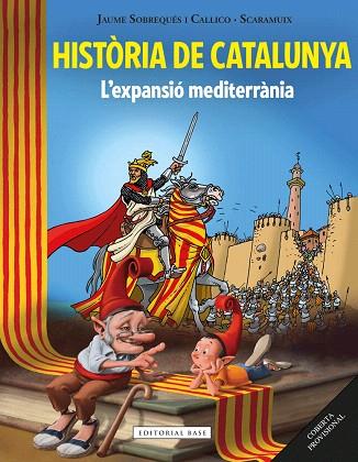 HISTÒRIA DE CATALUNYA-2.L'EXPANSIÓ MEDITERRÀNIA | 9788416587513 | SOBREQUÉS I CALLICÓ,JAUME/SCARAMUIX | Llibreria Geli - Llibreria Online de Girona - Comprar llibres en català i castellà
