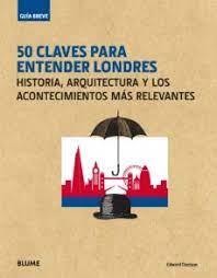 50 CLAVES PARA ENTENDER LONDRES | 9788417254094 | DENISON,EDWARD | Llibreria Geli - Llibreria Online de Girona - Comprar llibres en català i castellà