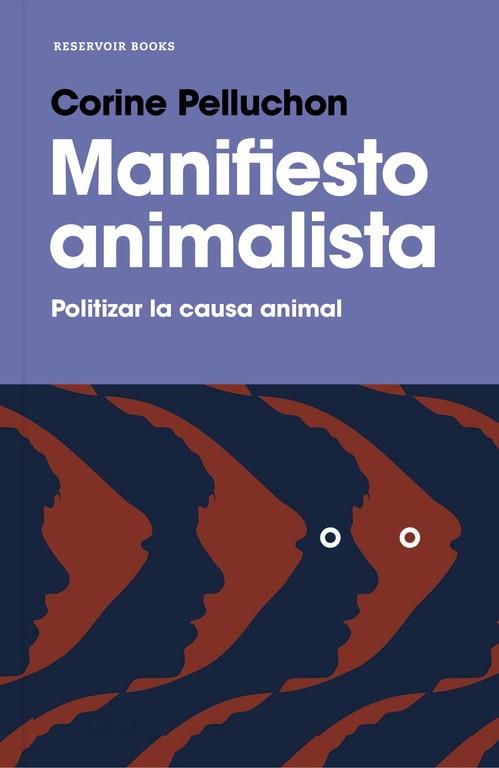 MANIFIESTO ANIMALISTA | 9788417125264 | PELLUCHON,CORINE | Llibreria Geli - Llibreria Online de Girona - Comprar llibres en català i castellà