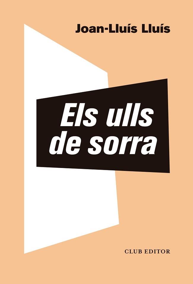 ELS ULLS DE SORRA | 9788473293976 | LLUÍS,JOAN-LLUÍS | Llibreria Geli - Llibreria Online de Girona - Comprar llibres en català i castellà