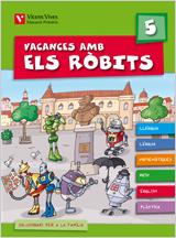 VACANCES AMB ELS ROBITS 5 | 9788431698591 | FRAILE MARTIN, JAVIER/Y OTROS | Llibreria Geli - Llibreria Online de Girona - Comprar llibres en català i castellà