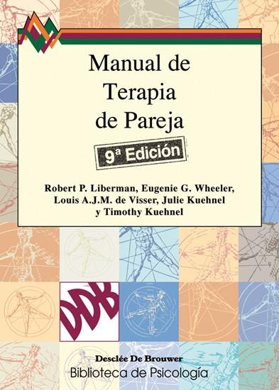 MANUAL DE TERAPIA DE PAREJA(4ªED) | 9788433007056 | LIBERMAN,ROBERT P. | Llibreria Geli - Llibreria Online de Girona - Comprar llibres en català i castellà