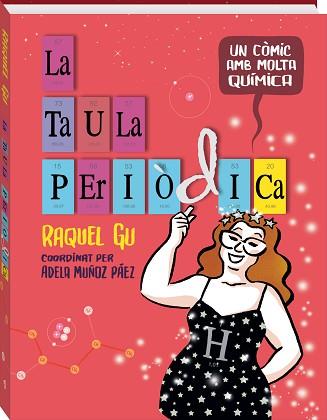LA TAULA PERIÒDICA | 9788419605108 | GU,RAQUEL | Llibreria Geli - Llibreria Online de Girona - Comprar llibres en català i castellà