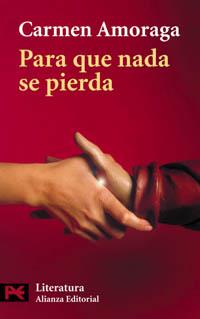PARA QUE NADA SE PIERDA | 9788420635781 | AMORAGA,CARMEN | Llibreria Geli - Llibreria Online de Girona - Comprar llibres en català i castellà