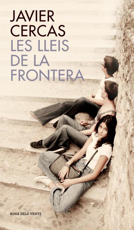 LES LLEIS DE LA FRONTERA | 9788401388651 | CERCAS,JAVIER | Llibreria Geli - Llibreria Online de Girona - Comprar llibres en català i castellà