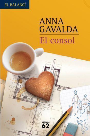 EL CONSOL | 9788429762020 | GAVALDA,ANNA | Llibreria Geli - Llibreria Online de Girona - Comprar llibres en català i castellà