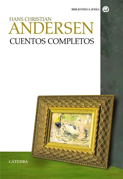 CUENTOS COMPLETOS | 9788437629957 | ANDERSEN,HANS CHRISTIAN | Llibreria Geli - Llibreria Online de Girona - Comprar llibres en català i castellà