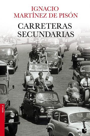 CARRETERAS SECUNDARIAS | 9788432251115 | MARTINEZ DE PISON,IGNACIO | Llibreria Geli - Llibreria Online de Girona - Comprar llibres en català i castellà
