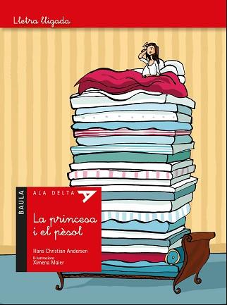LA PRINCESA I EL PÈSOL (LLETRA LLIGADA) | 9788447940110 | ANDERSEN,HANS CHRISTIAN | Llibreria Geli - Llibreria Online de Girona - Comprar llibres en català i castellà