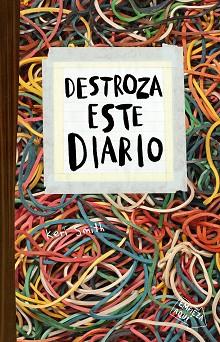 DESTROZA ESTE DIARIO(ELÁSTICOS) | 9788449336195 | SMITH,KERI | Llibreria Geli - Llibreria Online de Girona - Comprar llibres en català i castellà