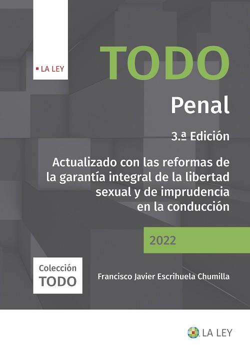 TODO PENAL(3ª EDICIÓN 2022) | 9788419032751 | ESCRIHUELA CHUMILLA,FRANCISCO JAVIER | Llibreria Geli - Llibreria Online de Girona - Comprar llibres en català i castellà