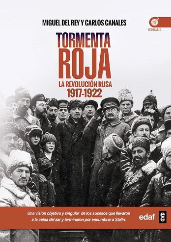 TORMENTA ROJA.LA REVOLUCIÓN RUSA 1917-1922 | 9788441437524 | CANALES,CARLOS/DEL REY,MIGUEL | Llibreria Geli - Llibreria Online de Girona - Comprar llibres en català i castellà
