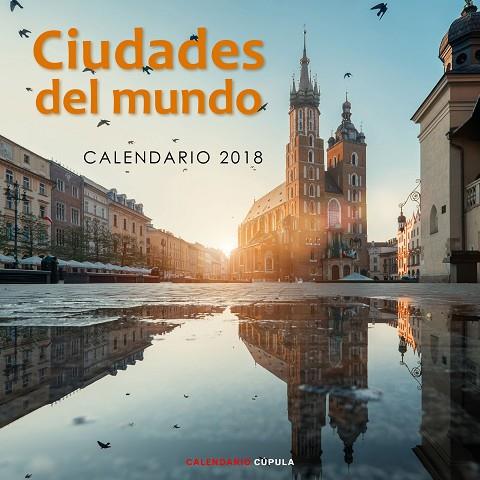 CALENDARIO CIUDADES DEL MUNDO 2018 | 9788448023607 |   | Llibreria Geli - Llibreria Online de Girona - Comprar llibres en català i castellà