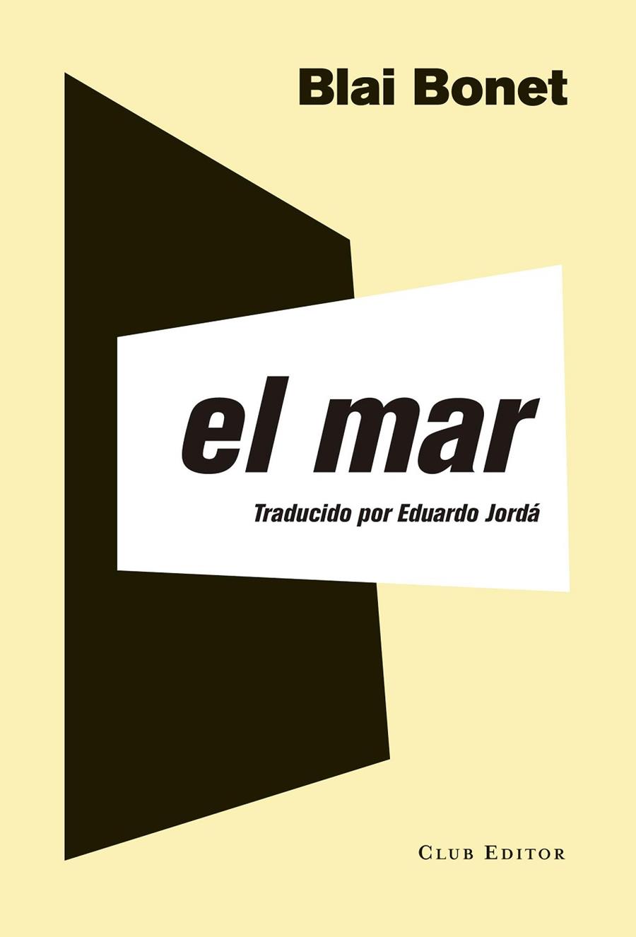 EL MAR(CASTELLANO) | 9788473291989 | BONET,BLAI | Llibreria Geli - Llibreria Online de Girona - Comprar llibres en català i castellà