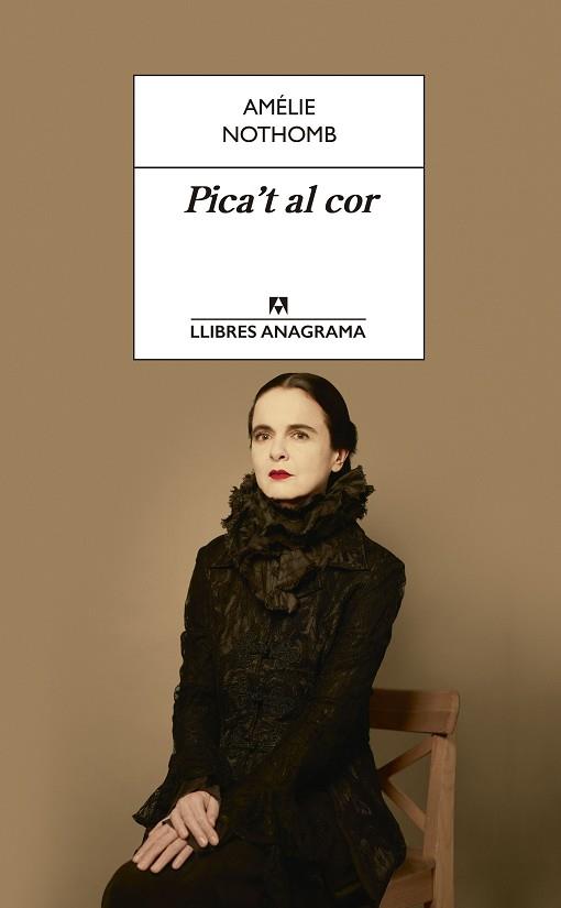 PICA'T AL COR | 9788433915672 | NOTHOMB,AMÉLIE | Llibreria Geli - Llibreria Online de Girona - Comprar llibres en català i castellà