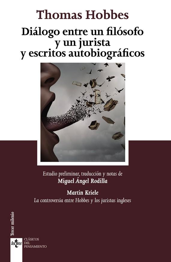 DIÁLOGO ENTRE UN FILÓSOFO Y UN JURISTA Y ESCRITOS AUTOBIOGRÁFICOS | 9788430974139 | HOBBES,THOMAS | Llibreria Geli - Llibreria Online de Girona - Comprar llibres en català i castellà
