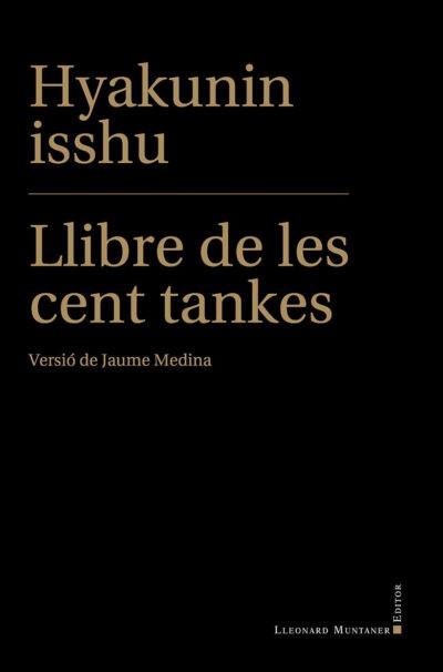 LLIBRE DE LES CENT TANKES | 9788418758232 | HYAKUNIN ISSHU | Llibreria Geli - Llibreria Online de Girona - Comprar llibres en català i castellà