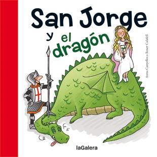 SAN JORGE Y EL DRAGON | 9788424643799 | CANYELLES,ANNA | Llibreria Geli - Llibreria Online de Girona - Comprar llibres en català i castellà