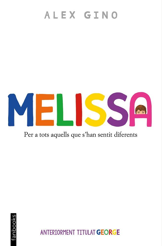 MELISSA(EDICIÓ EN CATALÀ) | 9788419150653 | GINO,ÁLEX | Llibreria Geli - Llibreria Online de Girona - Comprar llibres en català i castellà