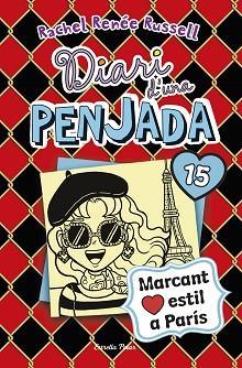DIARI D'UNA PENJADA-15.I LOVE PARIS | 9788418135941 | RUSSELL,RACHEL RENEE | Llibreria Geli - Llibreria Online de Girona - Comprar llibres en català i castellà