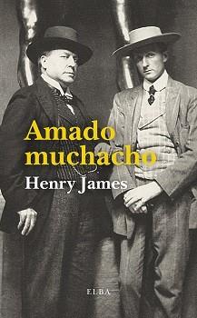 AMADO MUCHACHO | 9788412649765 | JAMES,HENRY | Llibreria Geli - Llibreria Online de Girona - Comprar llibres en català i castellà