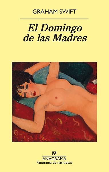 EL DOMINGO DE LAS MADRES | 9788433979766 | SWIFT,GRAHAM | Llibreria Geli - Llibreria Online de Girona - Comprar llibres en català i castellà