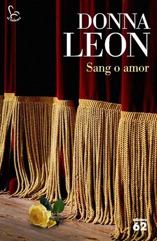 SANG O AMOR | 9788429774269 | LEON,DONNA | Llibreria Geli - Llibreria Online de Girona - Comprar llibres en català i castellà