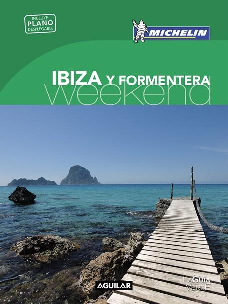 IBIZA Y FORMENTERA(LA GUÍA VERDE WEEKEND.EDICION 2018) | 9788403517943 | Llibreria Geli - Llibreria Online de Girona - Comprar llibres en català i castellà
