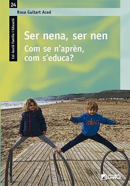 SER NENA,SER NEN | 9788418058387 | GUITART ACED, ROSA M. | Llibreria Geli - Llibreria Online de Girona - Comprar llibres en català i castellà