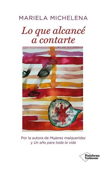 LO QUE ALCANCÉ A CONTARTE | 9788419655547 | MICHELENA,MARIELA | Llibreria Geli - Llibreria Online de Girona - Comprar llibres en català i castellà