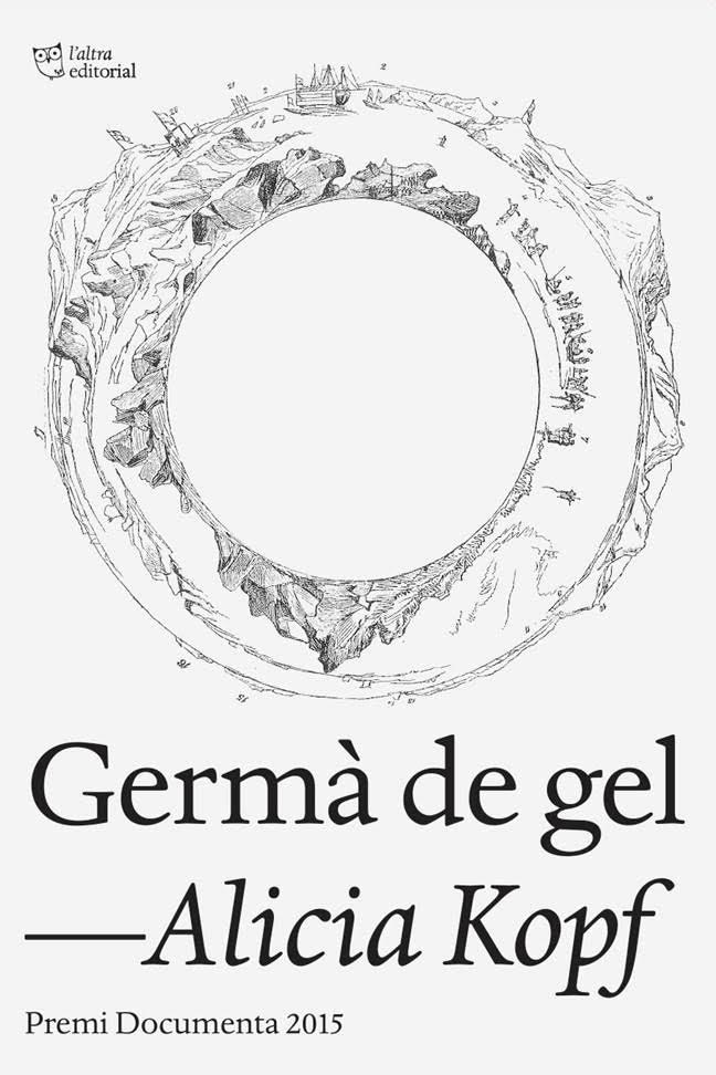 GERMÀ DE GEL(PREMI LLIBRETER 2016 EN LITERATURA CATALANA) | 9788494508516 | KOPF,ALICIA | Llibreria Geli - Llibreria Online de Girona - Comprar llibres en català i castellà
