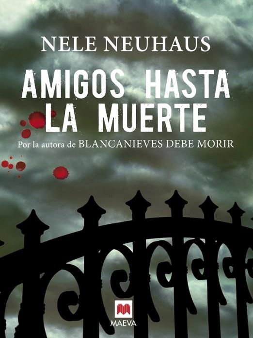 AMIGOS HASTA LA MUERTE | 9788415532538 | NEUHAUS,NELE | Llibreria Geli - Llibreria Online de Girona - Comprar llibres en català i castellà