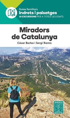 MIRADORS DE CATALUNYA(20 EXCURSIONS PER A TOTES LES EDATS) | 9788480907569 | BARBA,CÉSAR/RAMIS,SERGI | Llibreria Geli - Llibreria Online de Girona - Comprar llibres en català i castellà