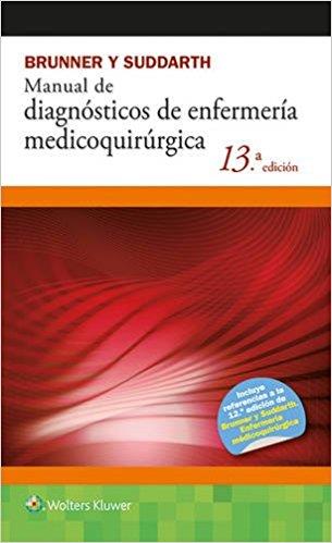 BRUNNER Y SUDDARTH.MANUAL DE DIAGNÓSTICOS DE ENFERMERÍA MEDICOQUIRÚRGICA(13ª EDICION 2017) | 9788416004850 | BRUNNER Y SUDDARTH | Llibreria Geli - Llibreria Online de Girona - Comprar llibres en català i castellà