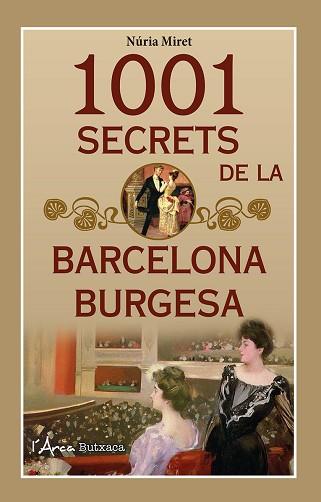 1001 SECRETS DE LA CATALUNYA BURGESA | 9788412414912 | MIRET,NÚRIA | Llibreria Geli - Llibreria Online de Girona - Comprar llibres en català i castellà