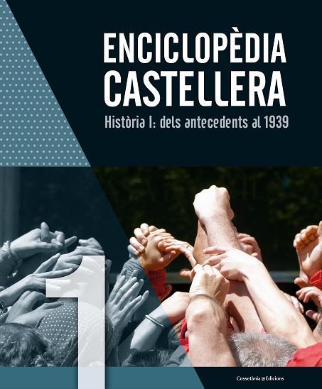 ENCICLOPÈDIA CASTELLERA.HISTÒRIA-1:DELS ANTECEDENTS AL 1939 | 9788490346976 |   | Llibreria Geli - Llibreria Online de Girona - Comprar llibres en català i castellà