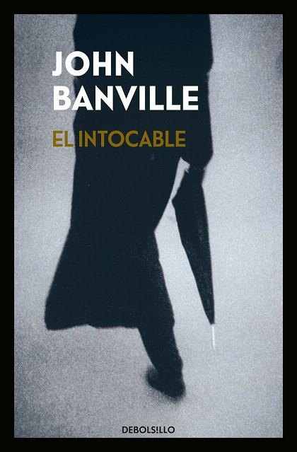 EL INTOCABLE | 9788466344494 | BANVILLE,JOHN | Llibreria Geli - Llibreria Online de Girona - Comprar llibres en català i castellà