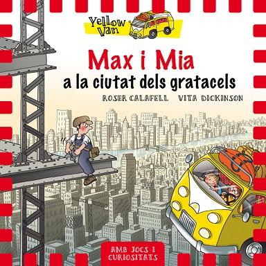 MAX I MIA A LA CIUTAT DELS GRATACELS(YELLOW VAN-11) | 9788424662691 | Llibreria Geli - Llibreria Online de Girona - Comprar llibres en català i castellà